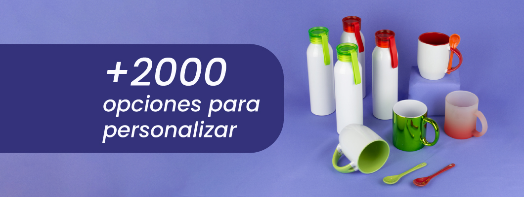 + 2000 opciones para personalizar