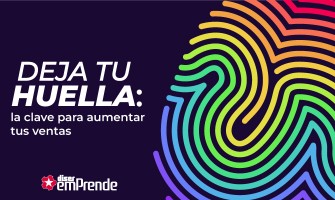 Deja tu huella: la clave para aumentar tus ventas