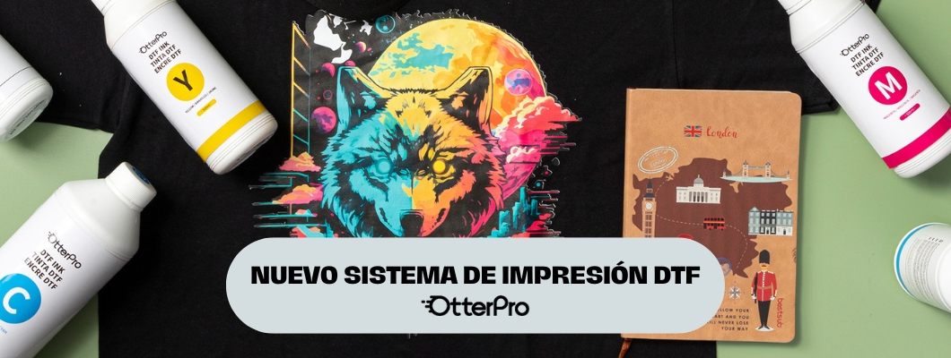 Nuevo Sistema de Impresión DTF OtterPro